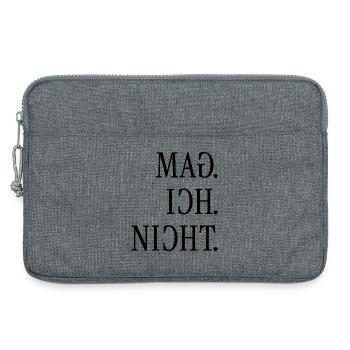 Mag ich nicht. | Gespiegelter Spruch - Laptoptasche 13" - Grau meliert - Vorne