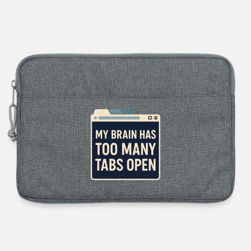 My brain has too many tabs open | Alltagsshirt - Laptoptasche 13" - Grau meliert