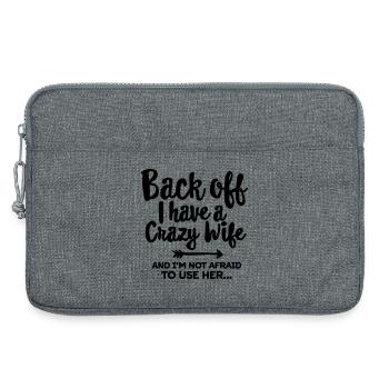 Back off I have a crazy wife and I'm not afraid... - Laptop bag 13" - heather grey - Front