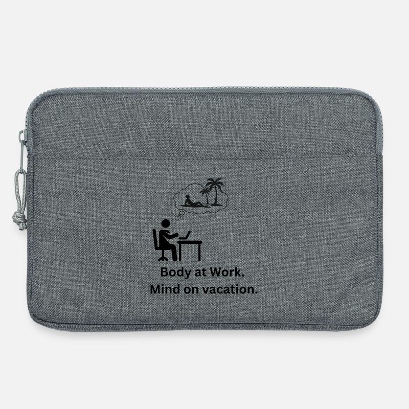 Body at work. Mind on  vacation - Laptoptasche 13" - Grau meliert