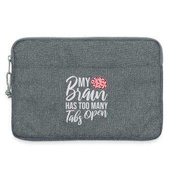 My Brain Has Too Many Tabs Open Lustig Grübeln - Laptoptasche 13" - Grau meliert - Vorne