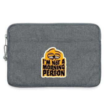 I'm Not A Morning Person Lustig Müde Morgenmuffel - Laptoptasche 13" - Grau meliert - Vorne
