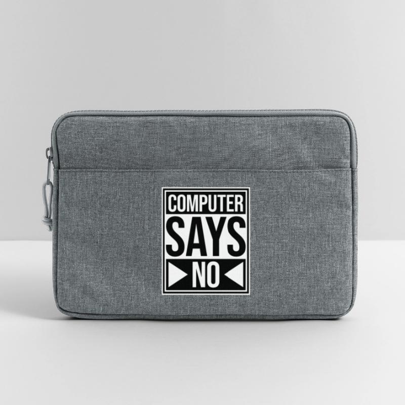 Computer Says No Lustig Programmierer Nerd Technik Laptoptasche 13"