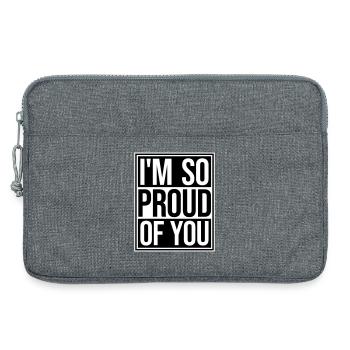 I'm So Proud Of You Herzlich Ermutigend Spruch - Laptoptasche 13" - Grau meliert - Vorne