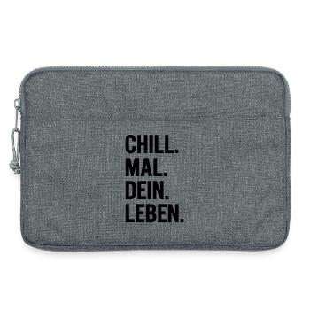 Chill mal dein Leben Spruch T-Shirt - Laptoptasche 13" - Grau meliert - Vorne