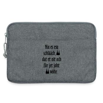 Kölsche Sprüche Nix es esu schlääch - Köln Spruch - Laptoptasche 13" - Grau meliert - Vorne