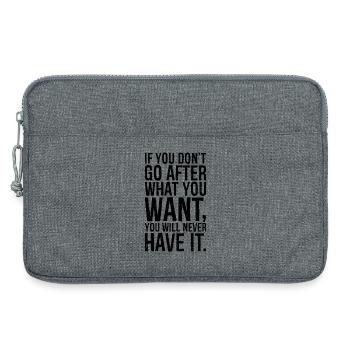 Wenn du nicht nach dem strebst, was du willst, wirst du nie - Laptoptasche 13" - Grau meliert - Vorne