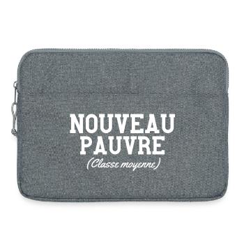 nouveau pauvre, pauvreté, artisan - Sacoche pour ordinateur portable 15 pouces - gris chiné - Devant