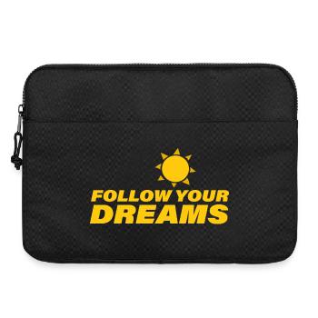 FOLLOW YOUR DREAMS - Laptoptasche 15" - Schwarz - Vorne