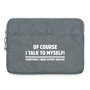 Of course I talk to myself witty sarcastic humor - Laptop bag 15" - heather grey - Front