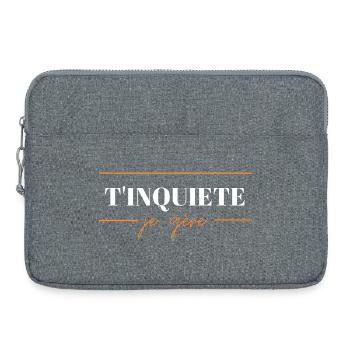 T'Inquiète je gère T-shirt motif affirmatif - Sacoche pour ordinateur portable 15 pouces - gris chiné - Devant