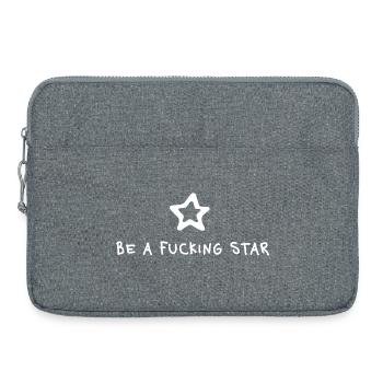 Be a fucking Star – Gen Z Statement Minimal - Sacoche pour ordinateur portable 15 pouces - gris chiné - Devant