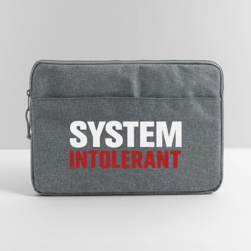 Intolérant au système – Conception d’énoncés forts Sacoche pour ordinateur portable 15 pouces