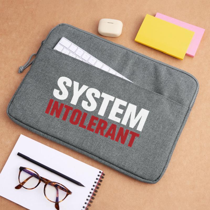 Intolérant au système – Conception d’énoncés forts Sacoche pour ordinateur portable 15 pouces