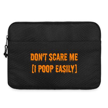 Dont Scare Me I Poop Easily - Laptop bag 15" - black - Front