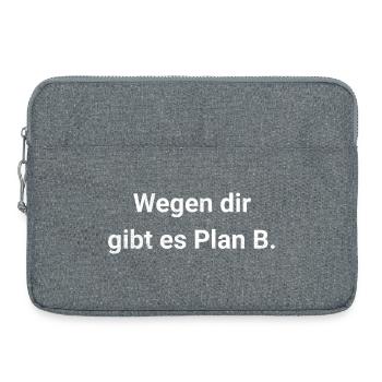 Because of you there is Plan B - Passive Aggressive - Laptop bag 15" - heather grey - Front