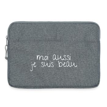 Moi aussi je suis beau - phrase humoristique - Sacoche pour ordinateur portable 15 pouces - gris chiné - Devant