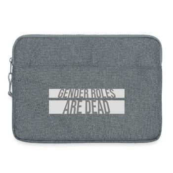 Gender Roles Are Dead Statement Freedom Saying - Laptop bag 15" - heather grey - Front
