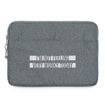 I'm Not Feeling Very Worky Today Faul Arbeit Humor - Laptop bag 15" - heather grey - Front