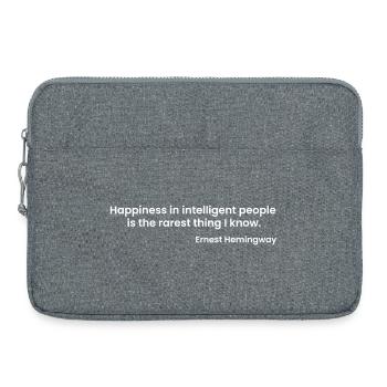 Citation d’Hemingway sur le bonheur rare dans les esprits intelligents - Sacoche pour ordinateur portable 15 pouces - gris chiné - Devant