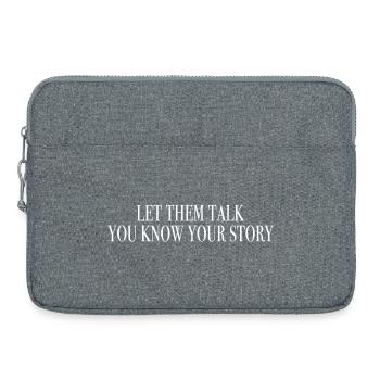 Let them talk, you know your story - mindset - Laptop bag 15" - heather grey - Front