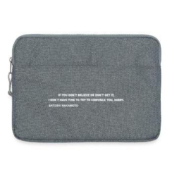 Satoshi Nakamoto – I Don't Have Time to Convince Y - Laptop bag 15" - heather grey - Front