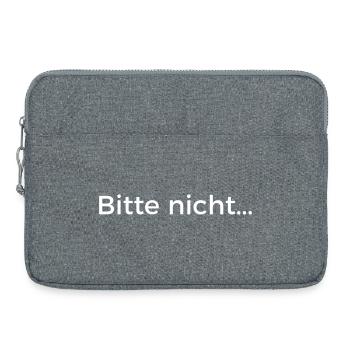 Bitte nicht - Laptoptasche 15" - Grau meliert - Vorne