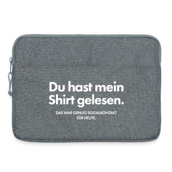 Du hast mein Shirt gelesen. Introvertriert Shirt - Laptoptasche 15" - Grau meliert - Vorne