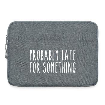 Probably late for something - Laptop bag 15" - heather grey - Front