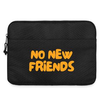 Pas de nouveaux amis - Sacoche pour ordinateur portable 15 pouces - noir - Devant