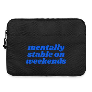 mentally stable on weekends - Laptoptasche 15" - Schwarz - Vorne