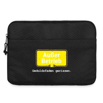 Außer Betrieb – Geduldsfaden gerissen Spruchmotiv - Laptoptasche 15" - Schwarz - Vorne