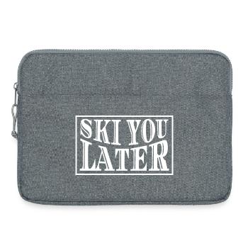 Ski You Later Skispruch - Laptoptasche 15" - Grau meliert - Vorne