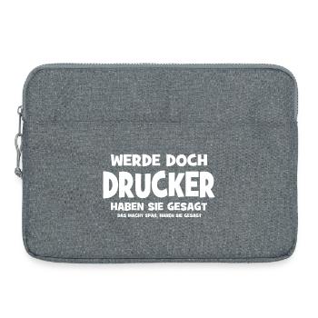 Werde doch Drucker haben sie gesagt - Das macht Sp - Laptoptasche 15" - Grau meliert - Vorne
