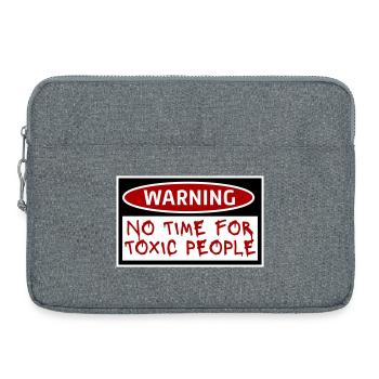 Pas de temps Personnes toxiques Limites Soins personnels Dire - Sacoche pour ordinateur portable 15 pouces - gris chiné - Devant