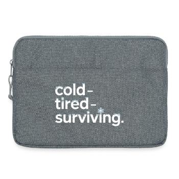  cold tired surviving Winter Spruch für - Laptoptasche 15" - Grau meliert - Vorne