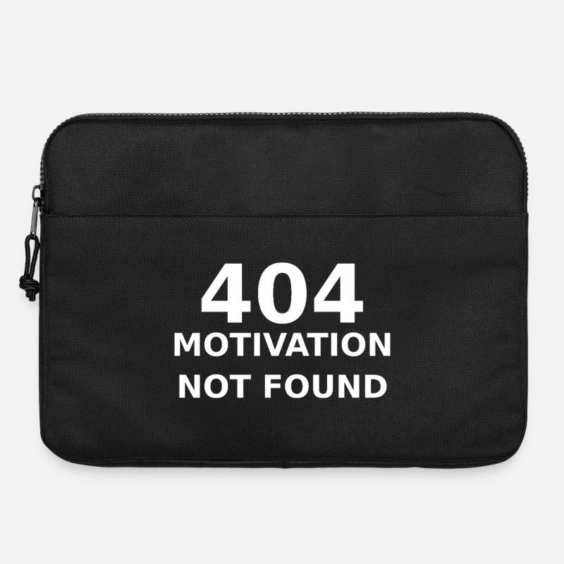 404 Motivation Not Found – IT & Developer Spruch - Laptoptasche 15" - Schwarz
