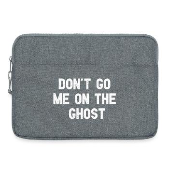 Don't Go Me On The Ghost Lustiges Denglisch - Laptoptasche 15" - Grau meliert - Vorne