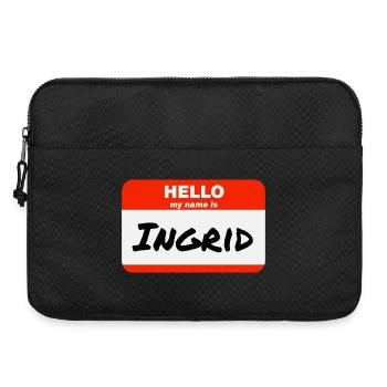 Hello My Name Is Ingrid Label Name Tag - Laptop bag 15" - black - Front