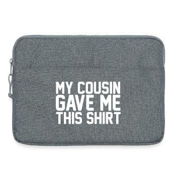 Mein Cousin hat mir dieses Hemd geschenkt, lustiges Familiengeschenk - Laptoptasche 15" - Grau meliert - Vorne