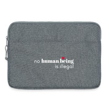 Aucun être humain n’est illégal - Sacoche pour ordinateur portable 15 pouces - gris chiné - Devant