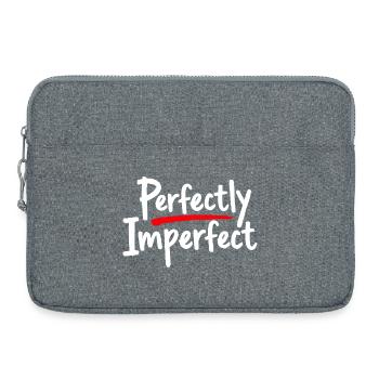 Déclaration parfaitement imparfaite pour l’amour de soi - Sacoche pour ordinateur portable 15 pouces - gris chiné - Devant