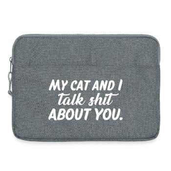 My Cat And I Talk About You Tee - Laptop bag 15" - heather grey - Front