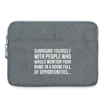 Entourez-vous de personnes qui vous parleraient - Sacoche pour ordinateur portable 15 pouces - gris chiné - Devant