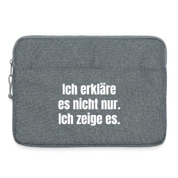 Ich zeige es, nicht nur erklären - Laptoptasche 15" - Grau meliert - Vorne