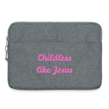 Sans enfants comme Jésus - Sacoche pour ordinateur portable 15 pouces - gris chiné - Devant