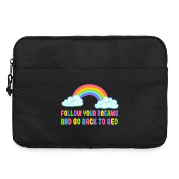 Follow your dreams and go back to bed. Humour* - Laptop bag 15" - black - Front