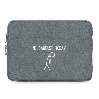 No sawdust today Wood Making Chainsaw Lumberjack - Laptop bag 15" - heather grey - Front