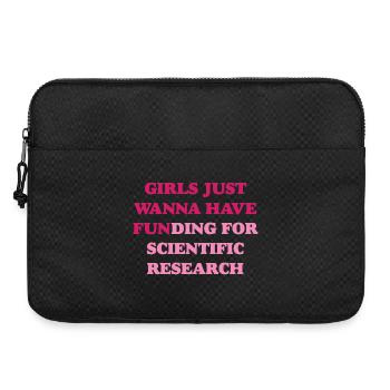 Girl Just want to Have Funding for Scientific Resear - Laptop bag 15" - black - Front