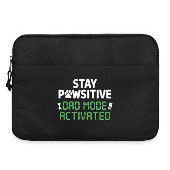  Stay Pawsitive Dad Mode Activated Lustiger - Laptoptasche 15" - Schwarz - Vorne